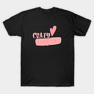 Crazy Husband T-Shirt